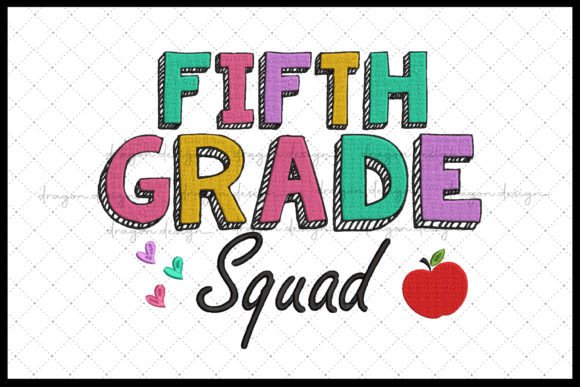 Fifth Grade Squad Embroidery